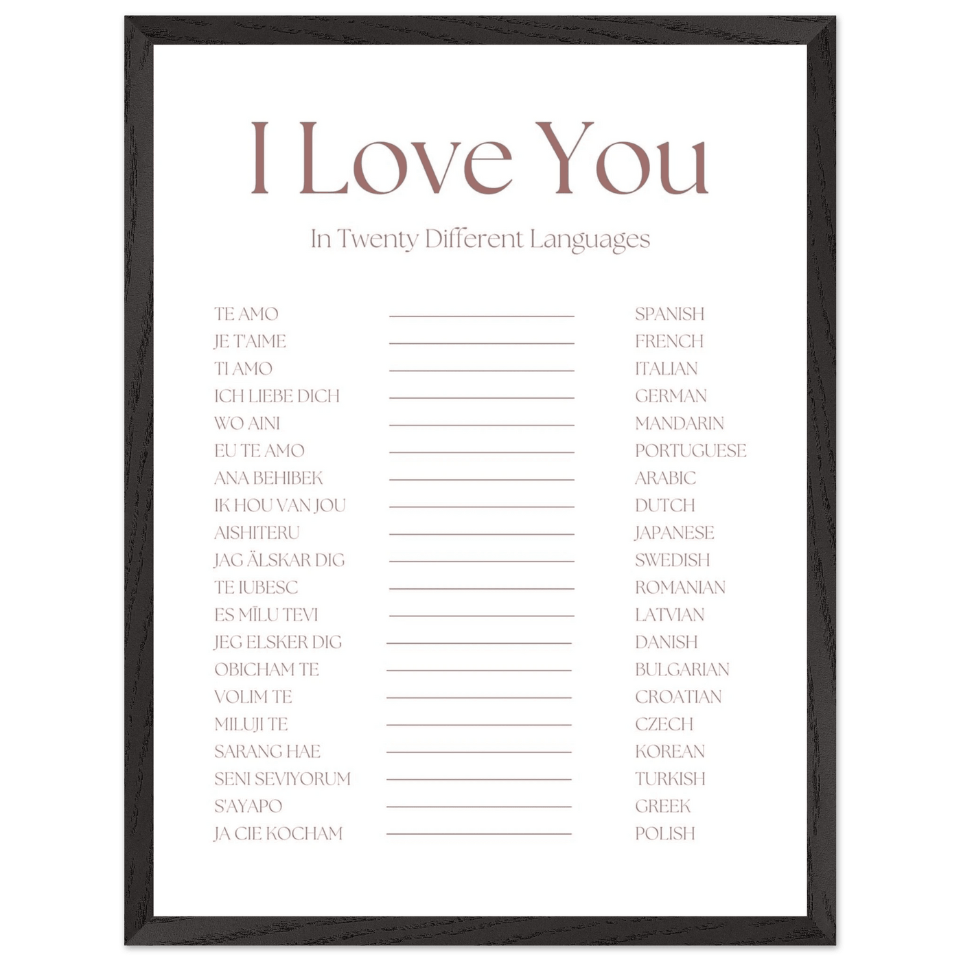 I Love You in 20 Languages - Mounted Framed Art Print, Eco-Friendly Wood Frame in Your Choice of Style - Vibrantwalls