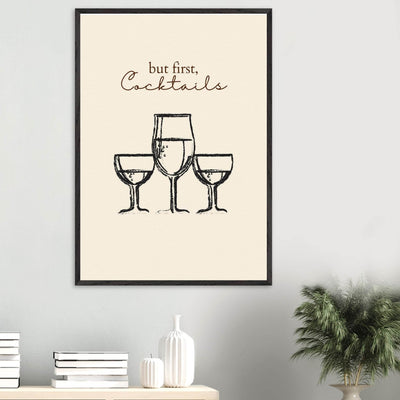 But First Cocktails - Vibrantwalls