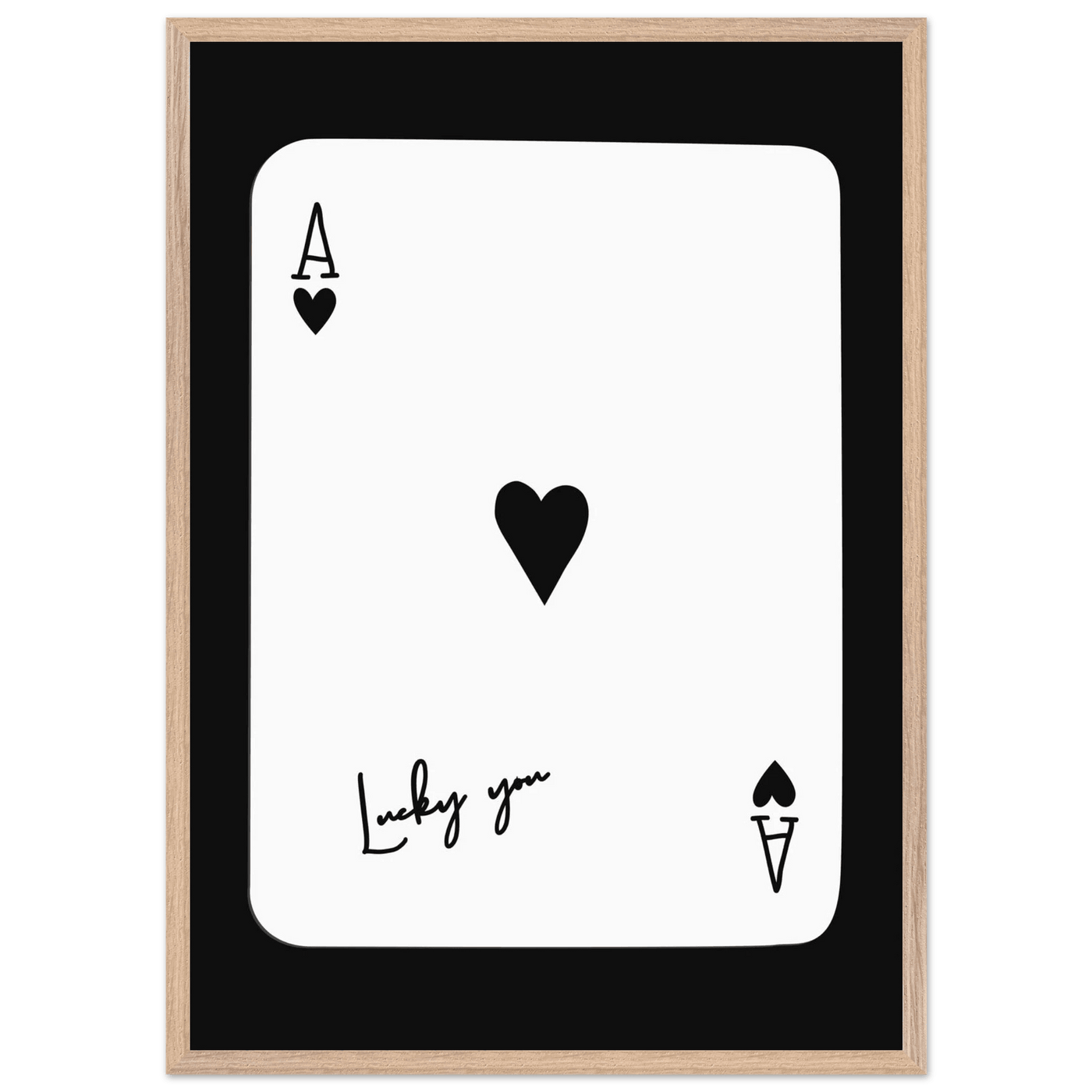 Ace of Hearts 'Lucky You' Framed Poker Card Art - Modern Black & White Print, Eco-Friendly Wood Frame - Vibrantwalls