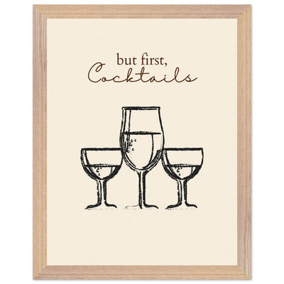 But First Cocktails - Vibrantwalls