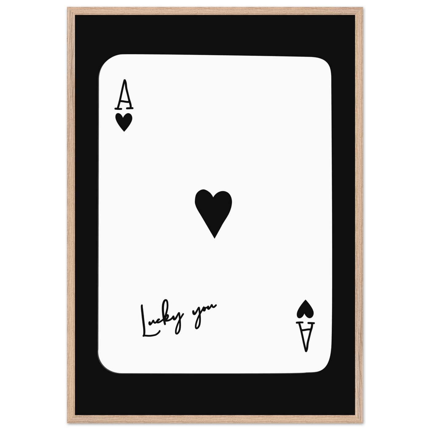 Ace of Hearts 'Lucky You' Framed Poker Card Art - Modern Black & White Print, Eco-Friendly Wood Frame - Vibrantwalls
