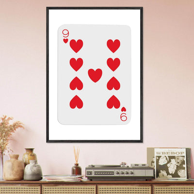 Bold Nine of Hearts Poker Card Print - Eco-Friendly Framed Poster Art in Your Choice of Frame & Size - Vibrantwalls