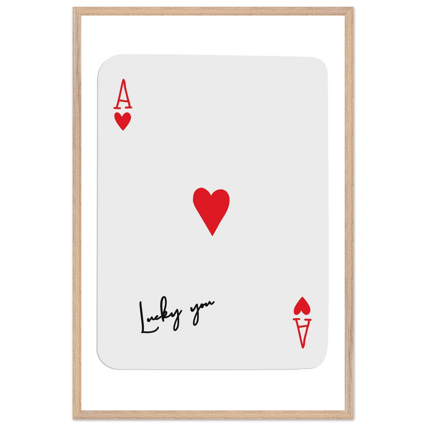Lucky You Ace of Hearts Card Print - Framed Poker Art, Modern Design, Eco-Friendly Wood Frame - Vibrantwalls