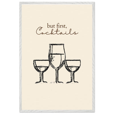 But First Cocktails - Vibrantwalls