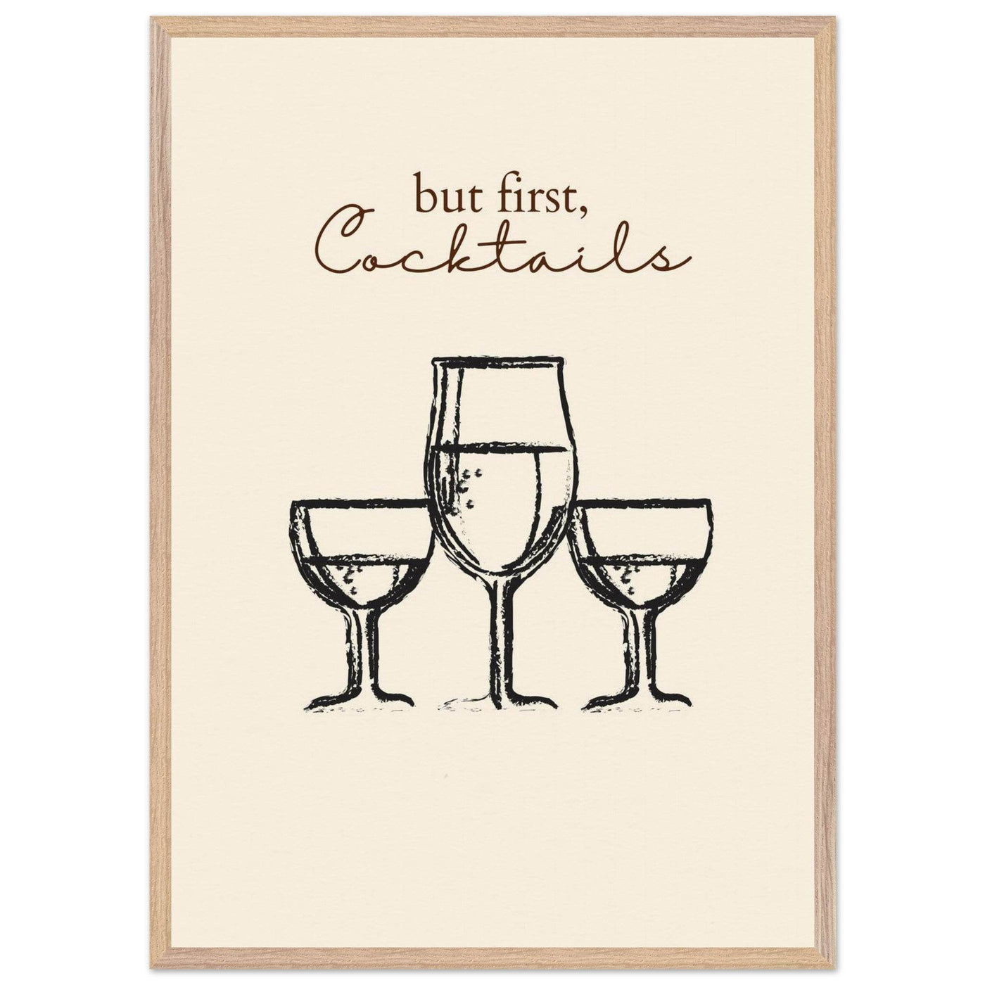 But First Cocktails - Vibrantwalls