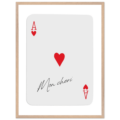 Ace of Hearts 'Mon Cheri' Art Print - Elegant Framed Poster, Eco-Friendly Wood Frame - Vibrantwalls