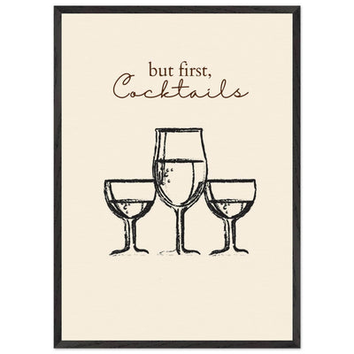 But First Cocktails - Vibrantwalls