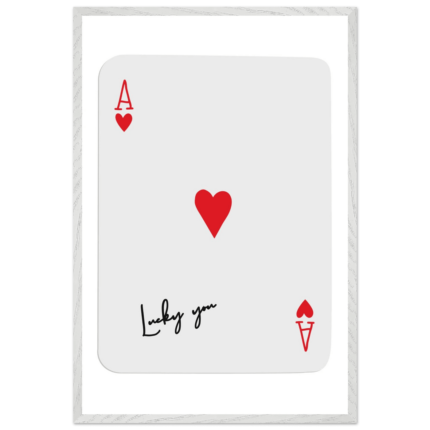 Lucky You Ace of Hearts Card Print - Framed Poker Art, Modern Design, Eco-Friendly Wood Frame - Vibrantwalls
