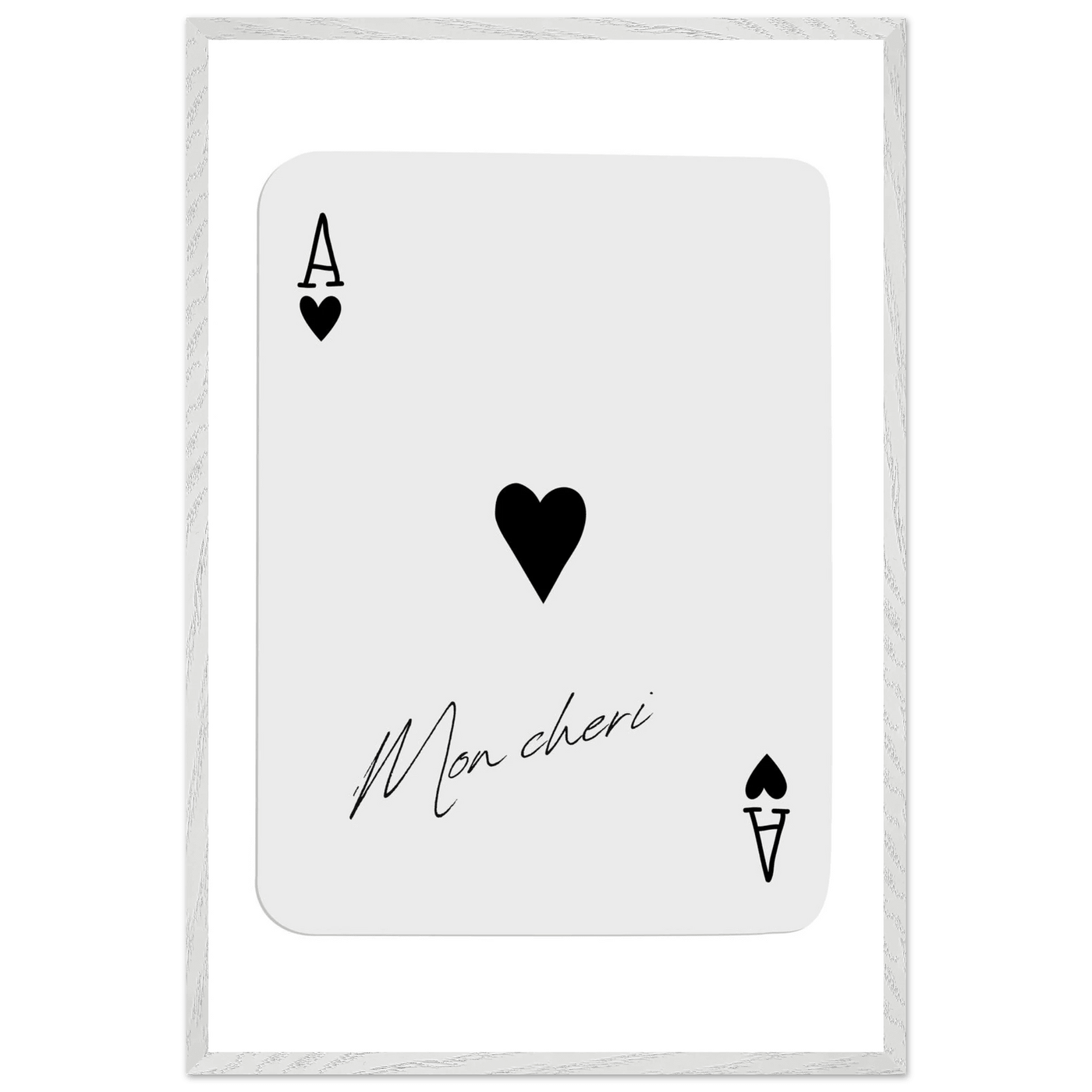 Ace of Hearts 'Mon Cheri' Art Print - Framed Poker Card Poster, Eco-Friendly Wood Frame - Vibrantwalls