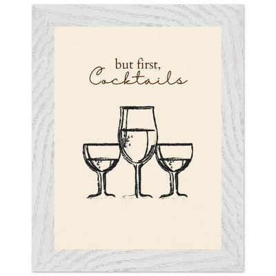 But First Cocktails - Vibrantwalls