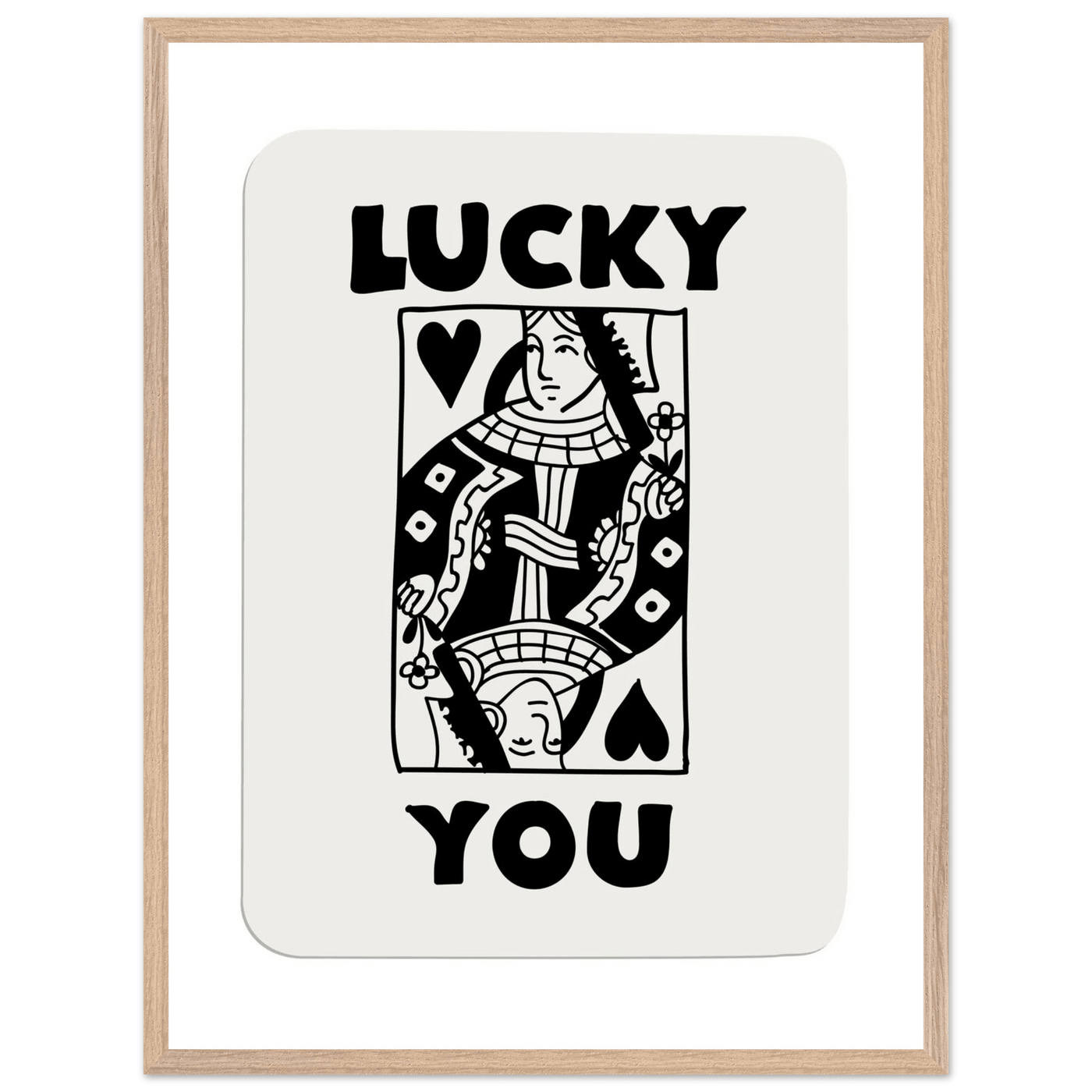 Lucky You Poker Card Queen of Hearts Art Print - Mounted Framed Poster, Eco-Friendly Wood Frame - Vibrantwalls