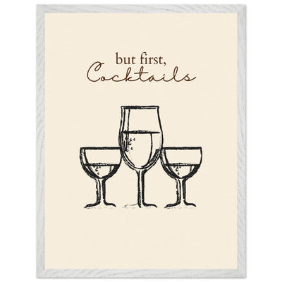But First Cocktails - Vibrantwalls