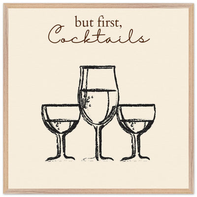 But First Cocktails - Vibrantwalls