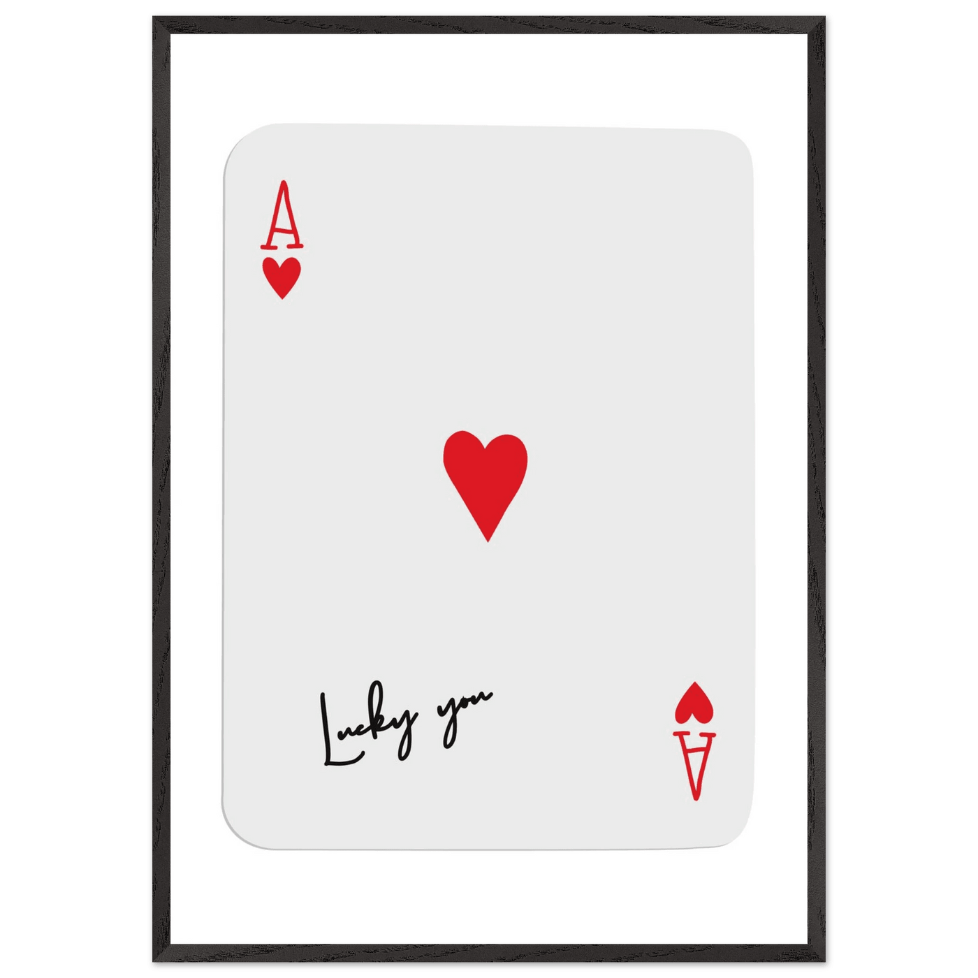 Lucky You Ace of Hearts Card Print - Framed Poker Art, Modern Design, Eco-Friendly Wood Frame - Vibrantwalls