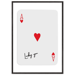 Lucky You Ace of Hearts Card Print - Framed Poker Art, Modern Design, Eco-Friendly Wood Frame - Vibrantwalls