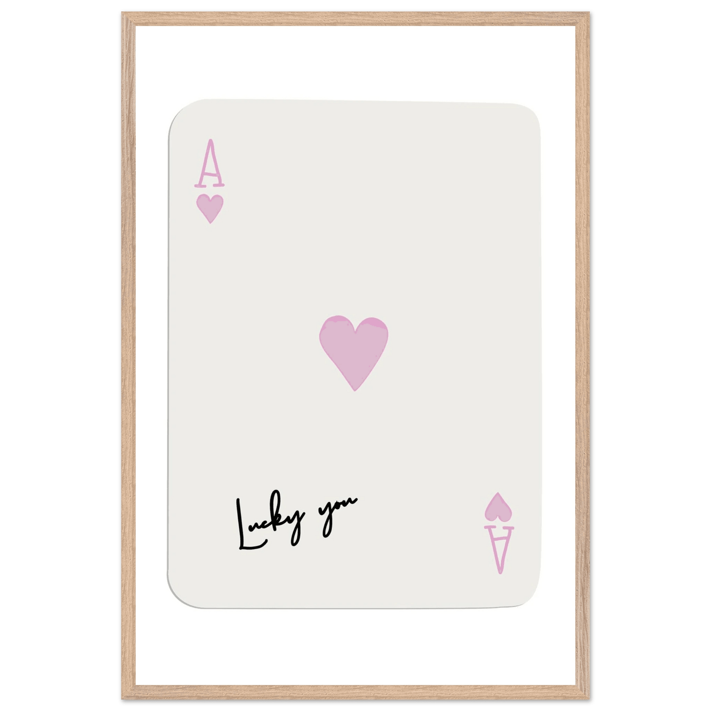 Lucky You Ace of Hearts Poker Card Print - Mounted Framed Wall Art, Eco-Friendly Wood Frame & Soft Pink Hues - Vibrantwalls