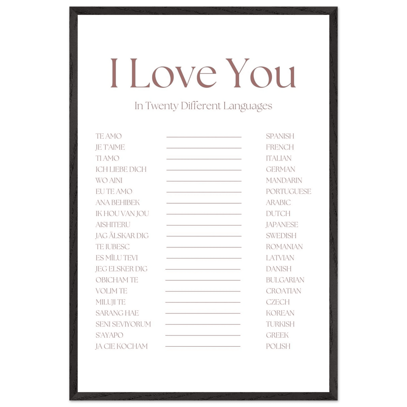 I Love You in 20 Languages - Mounted Framed Art Print, Eco-Friendly Wood Frame in Your Choice of Style - Vibrantwalls