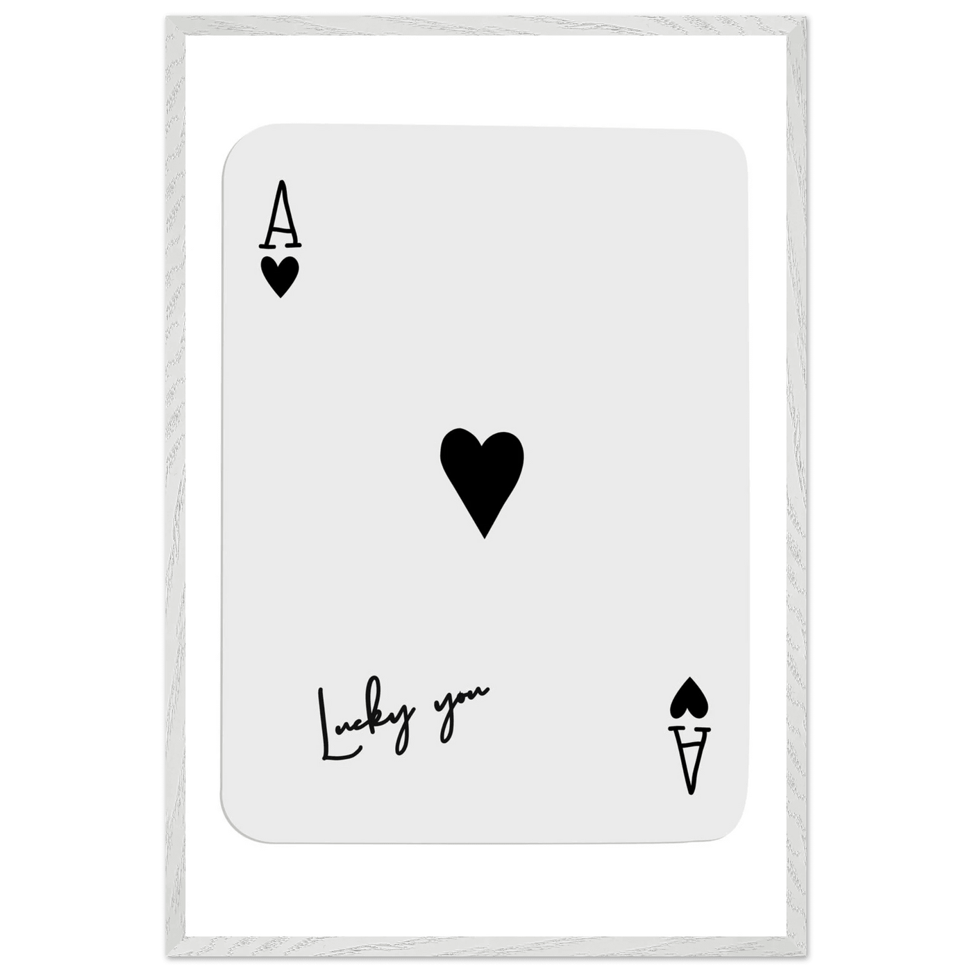 Lucky You Ace of Hearts Poker Card Print - Framed Wall Art, Eco-Friendly Wood Frame in Black, White, or Natural - Vibrantwalls