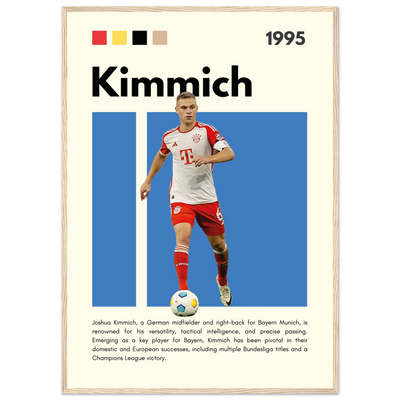Joshua Kimmich Bayern Munich Framed Football Poster A1 (59.4 x 84.1 cm) Wood frame Vibrantwalls