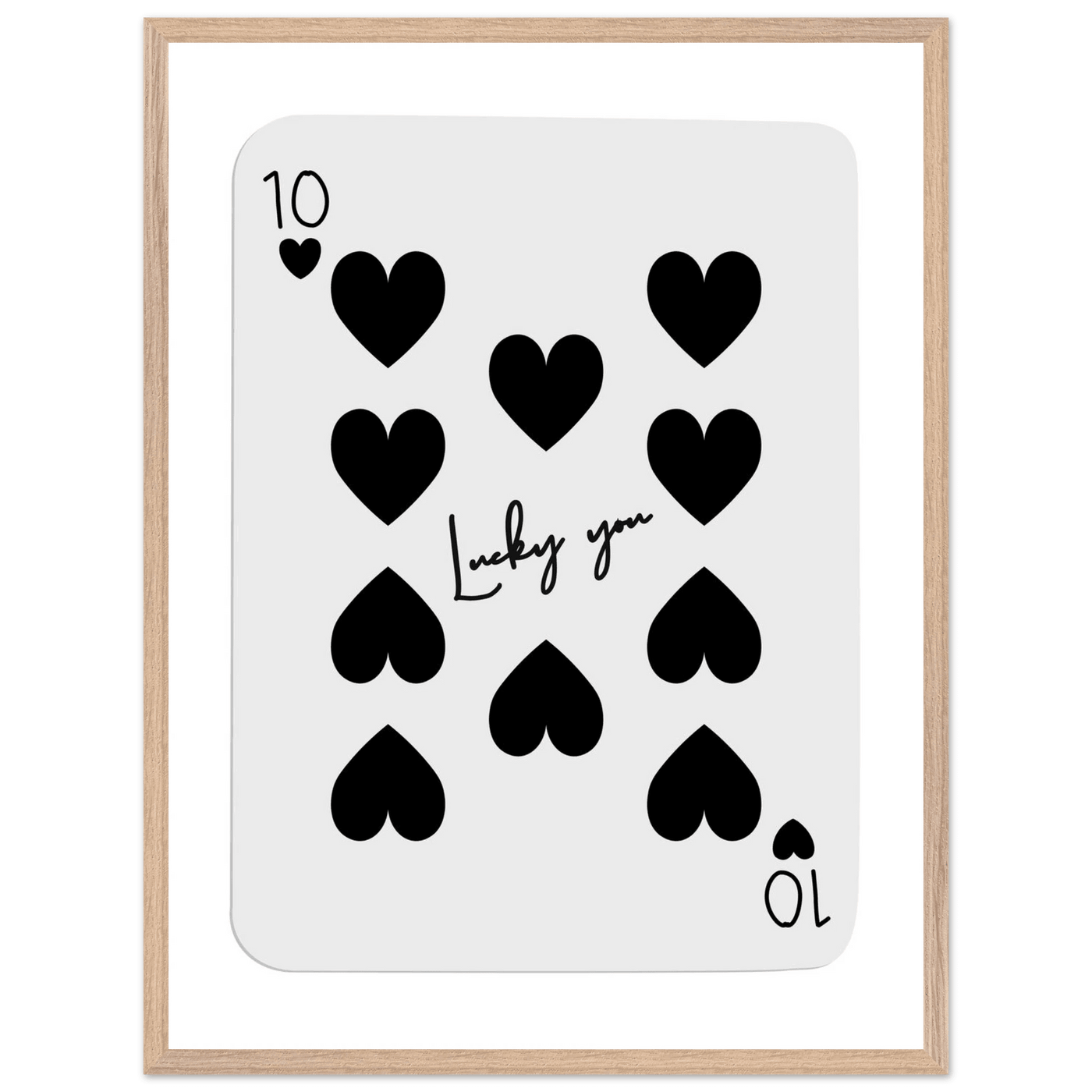 Lucky You 10 of Hearts Poker Card Print - Framed Poster Art, Eco-Friendly Wood Frame in Multiple Sizes & Finishes - Vibrantwalls