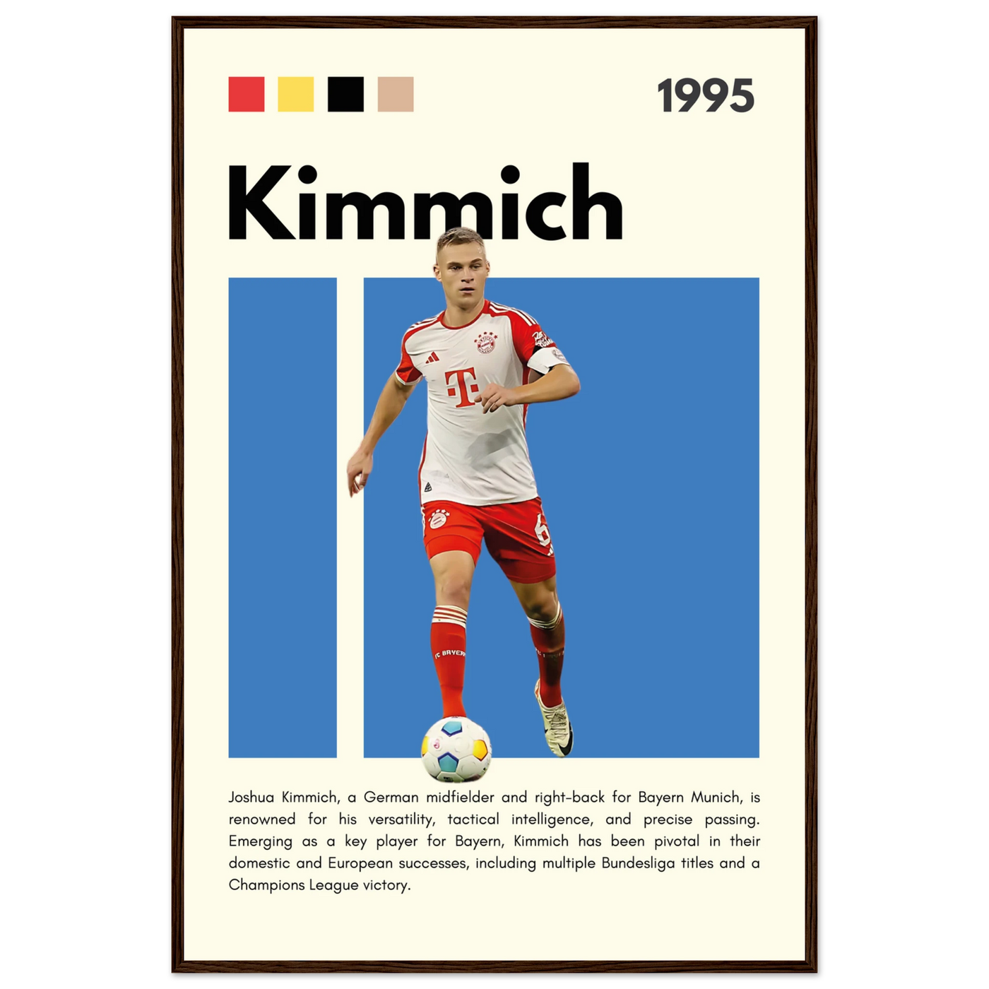 Joshua Kimmich Bayern Munich Framed Football Poster 60x90 cm 24x36″ Dark wood frame Vibrantwalls